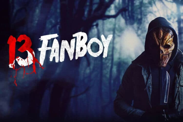 Promo image for 13 Fanboy